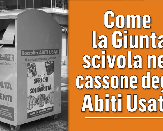 Come la Giunta scivola nel cassone degli abiti usati