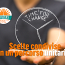 Scelte condivise di un percorso unitario