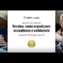COMO Come – Ucraina, come organizzare accoglienza e solidarietà